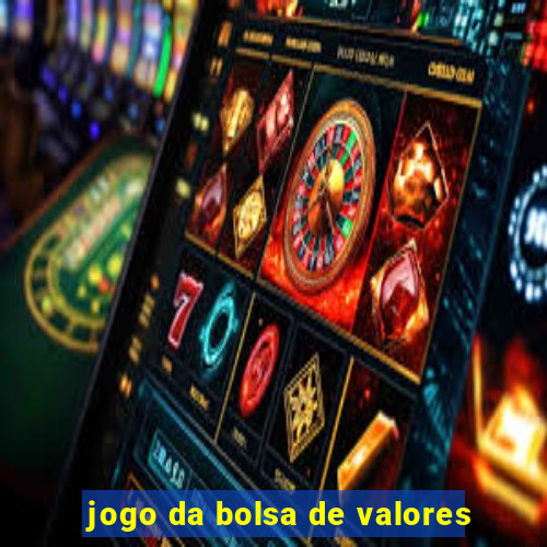 jogo da bolsa de valores